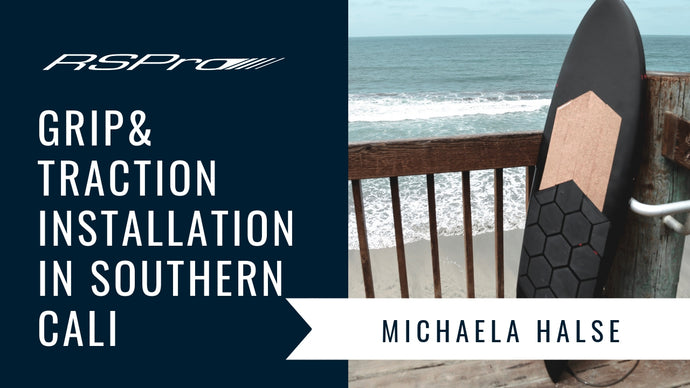 RSPro Grip&Traction in Southern Cali | Michaela Halse
