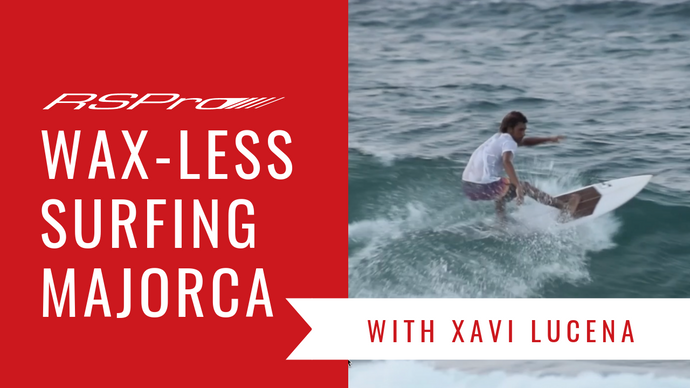 Waxless Surfing in Majorca: Xavi Lucena