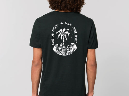 RSPro tee #4 can we catch a wave later dude black model back